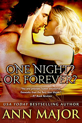 One Night? Or Forever?